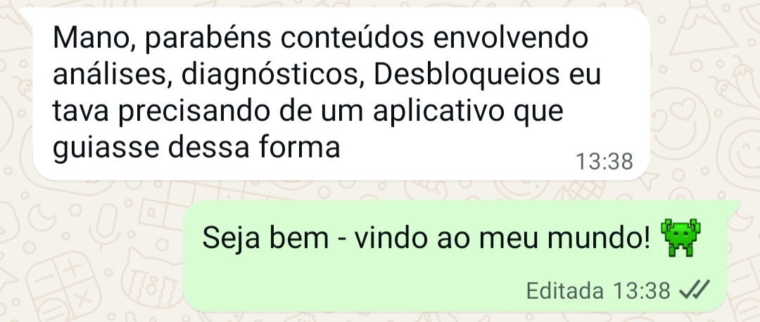Print de conversa no WhatsApp em que o aluno conta que precisava de um app que guiasse análises, diagnósticos e desbloqueios